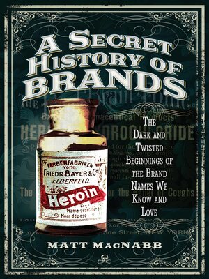 cover image of A Secret History of Brands